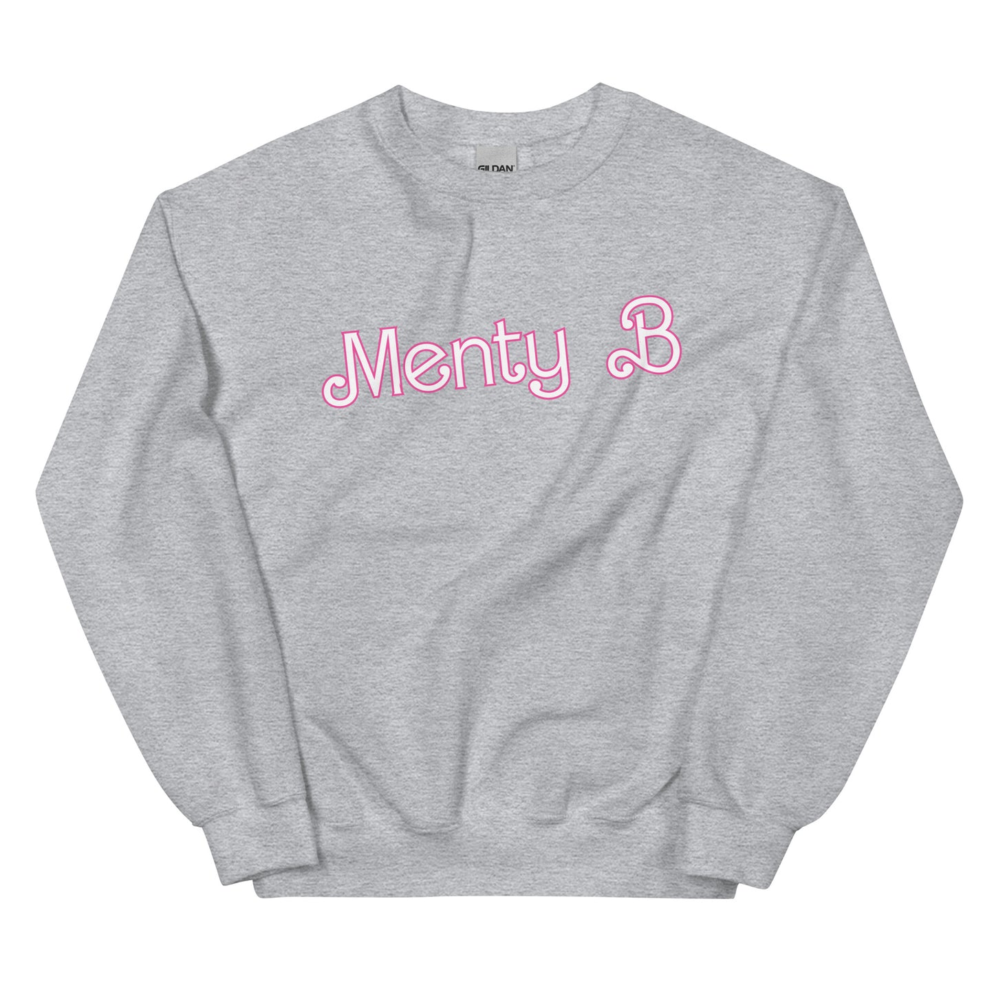 Menty B (Barbie Font) Sweatshirt