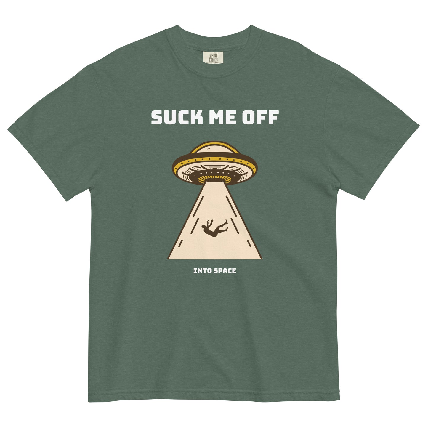 Suck Me Off (Into Space) t-shirt