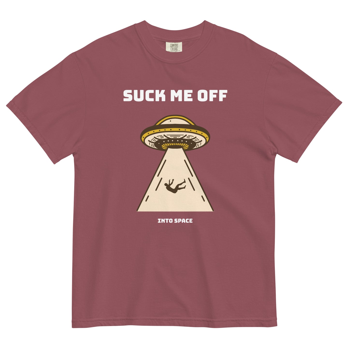 Suck Me Off (Into Space) t-shirt