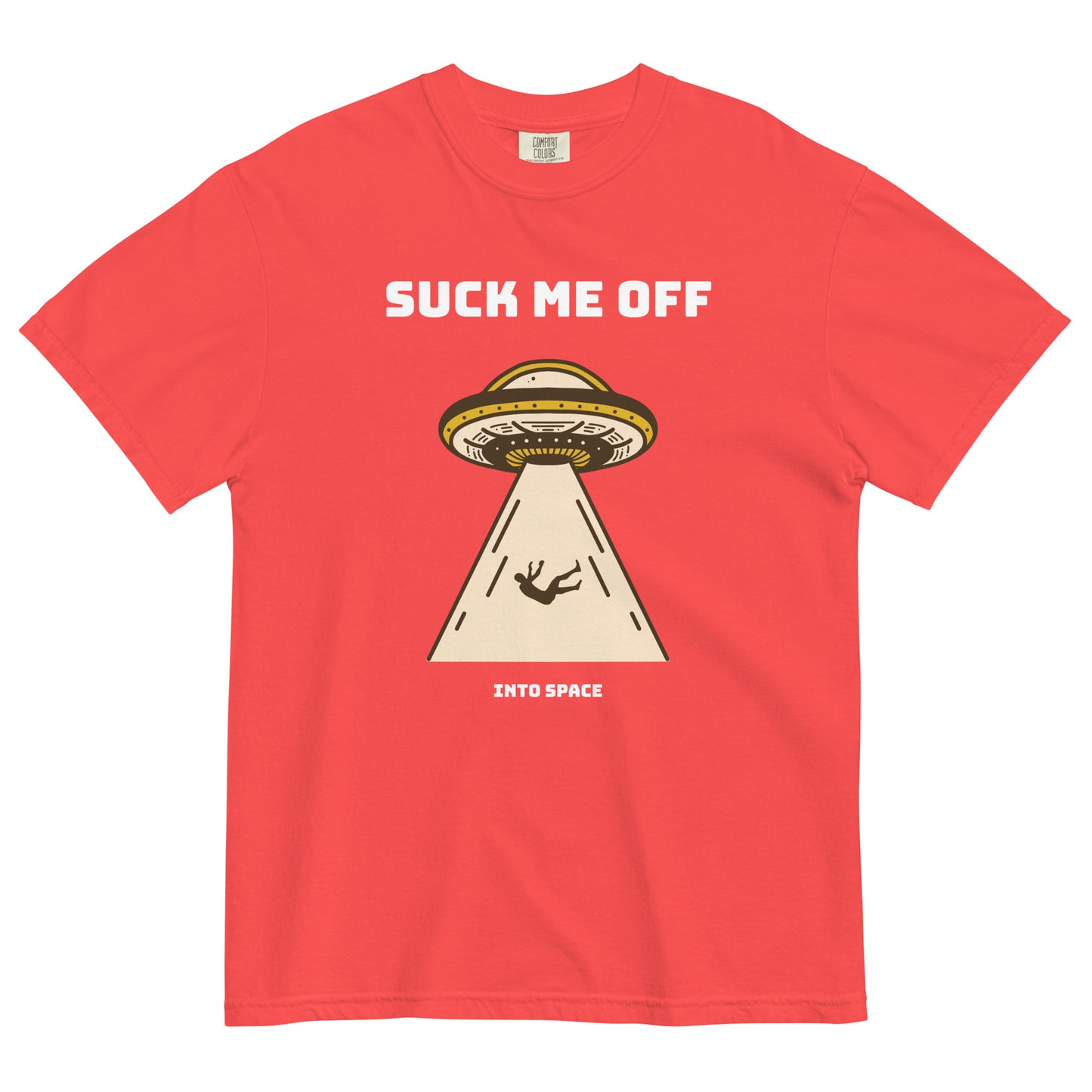 Suck Me Off (Into Space) t-shirt