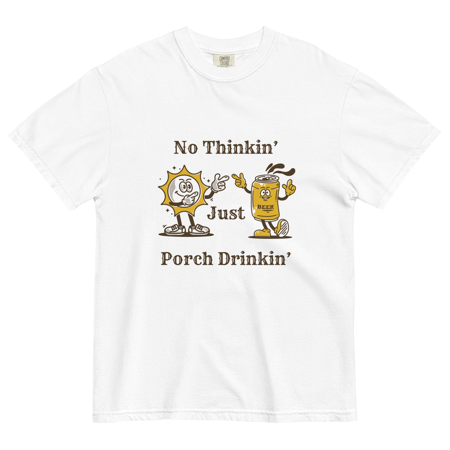 No Thinkin' Porch Drinkin' Unisex t-shirt