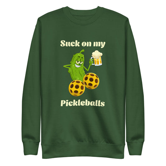 Suck On My Pickleballs Unisex Sweatshirt