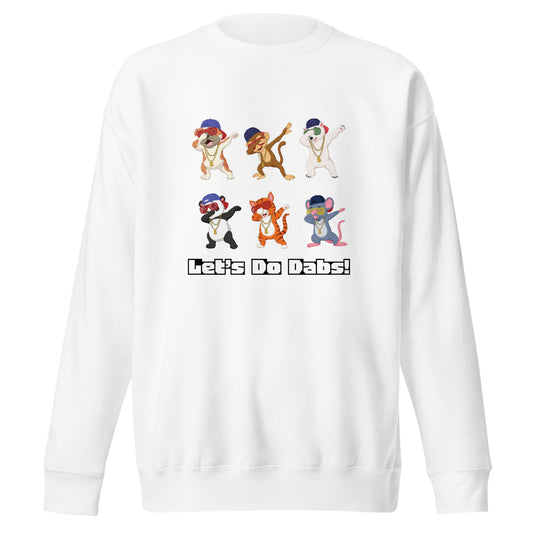 Let's Do Dabs Unisex Sweatshirt